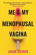 Me & My Menopausal Vagina!